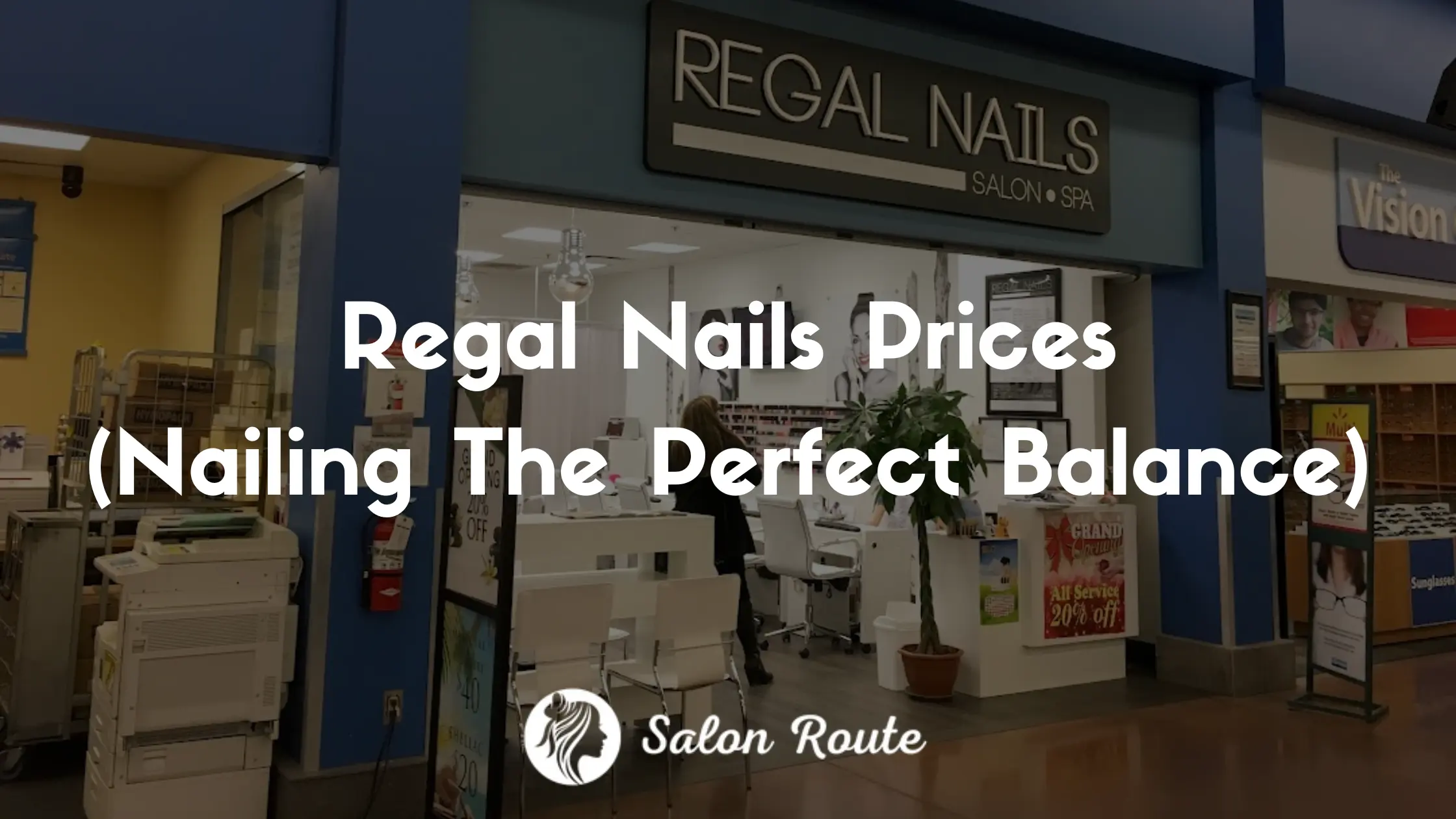 Regal Nails Prices (Nailing The Perfect Balance)