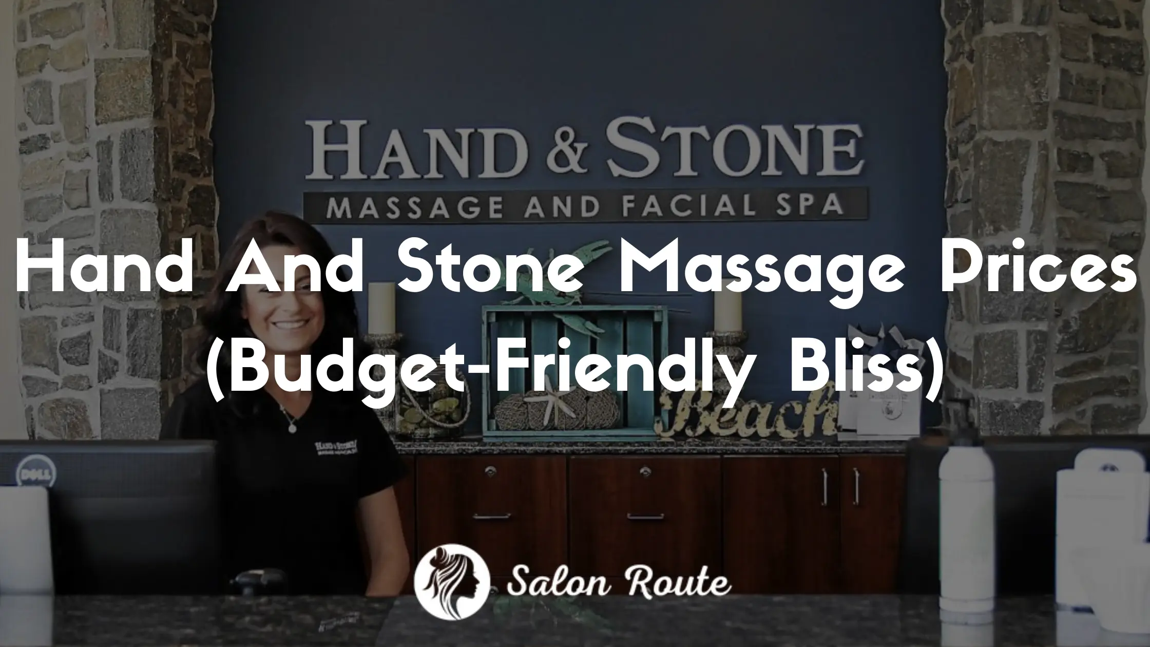 Hand And Stone Massage Prices (Budget-Friendly Bliss)