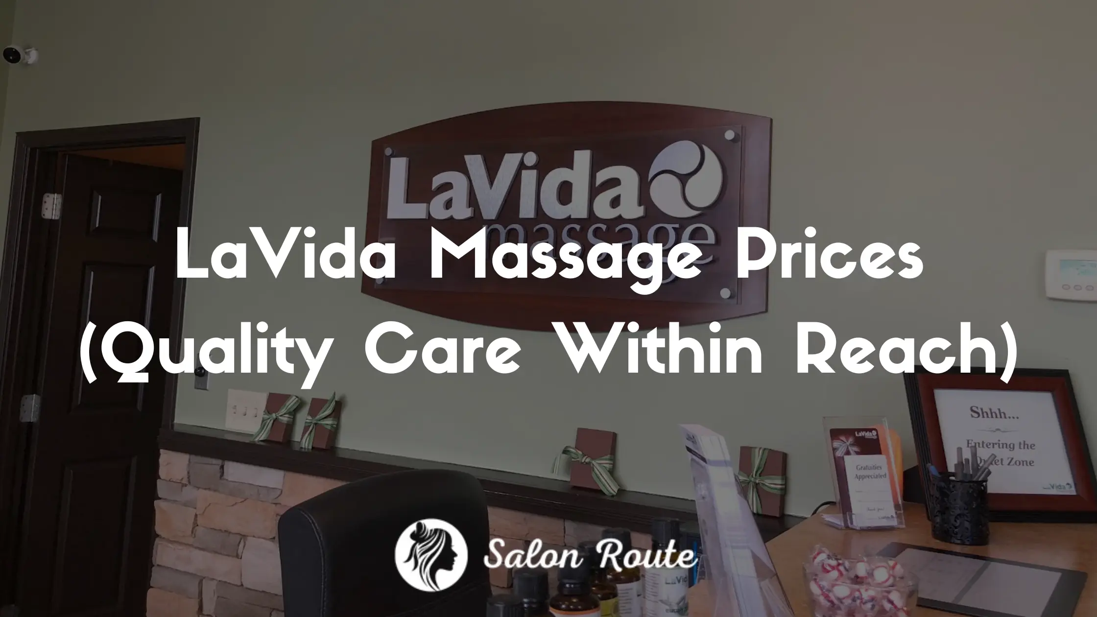 LaVida Massage Prices (Quality Care Within Reach)