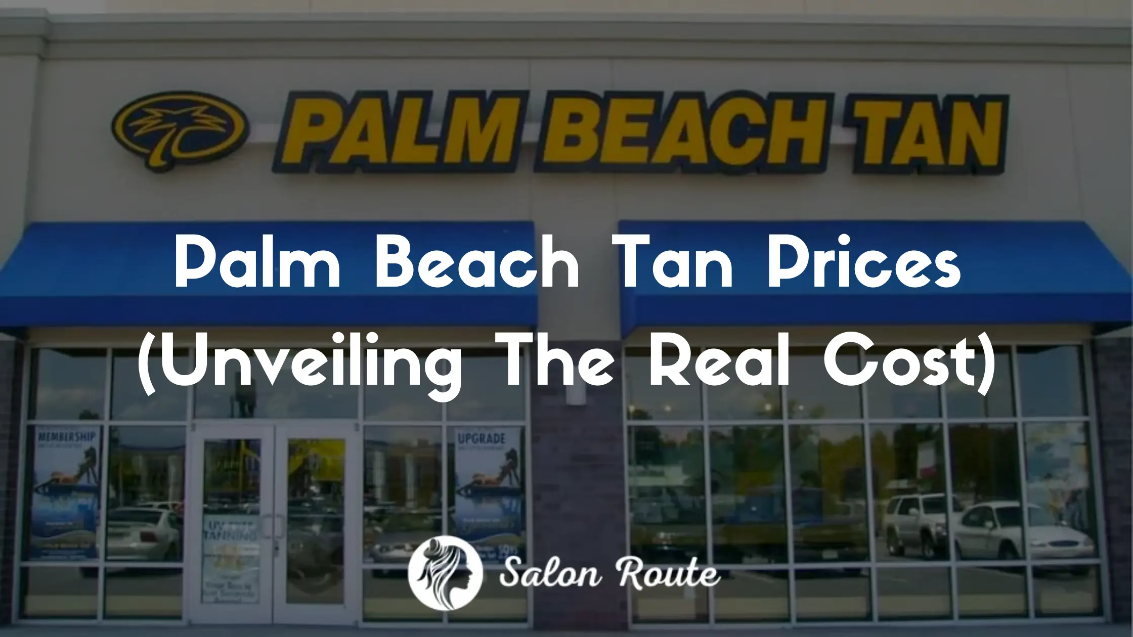 Palm Beach Tan Prices (Unveiling The Real Cost)